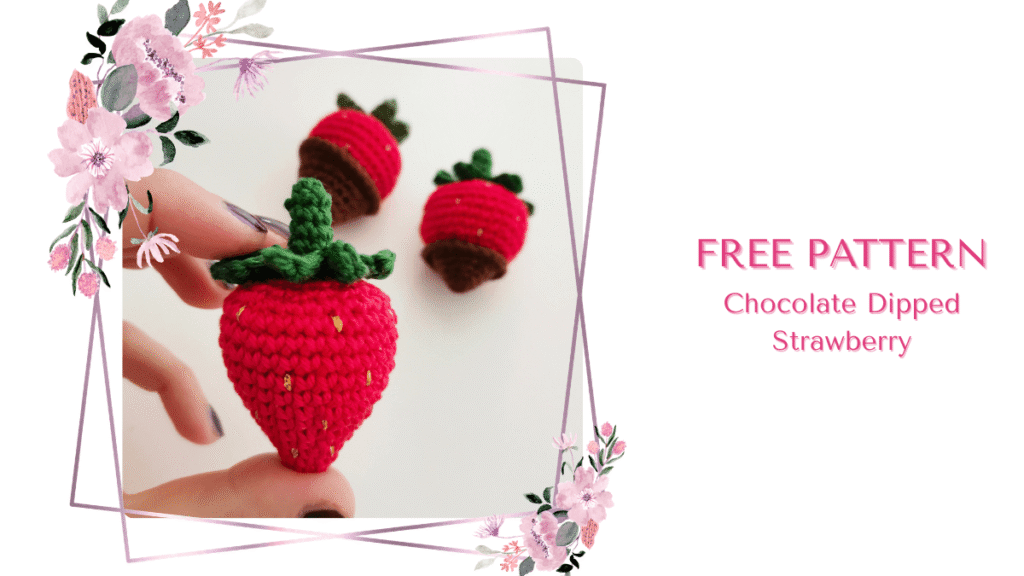 Free Crochet Chocolate Dipped Strawberry Pattern by EmmaS Dolls