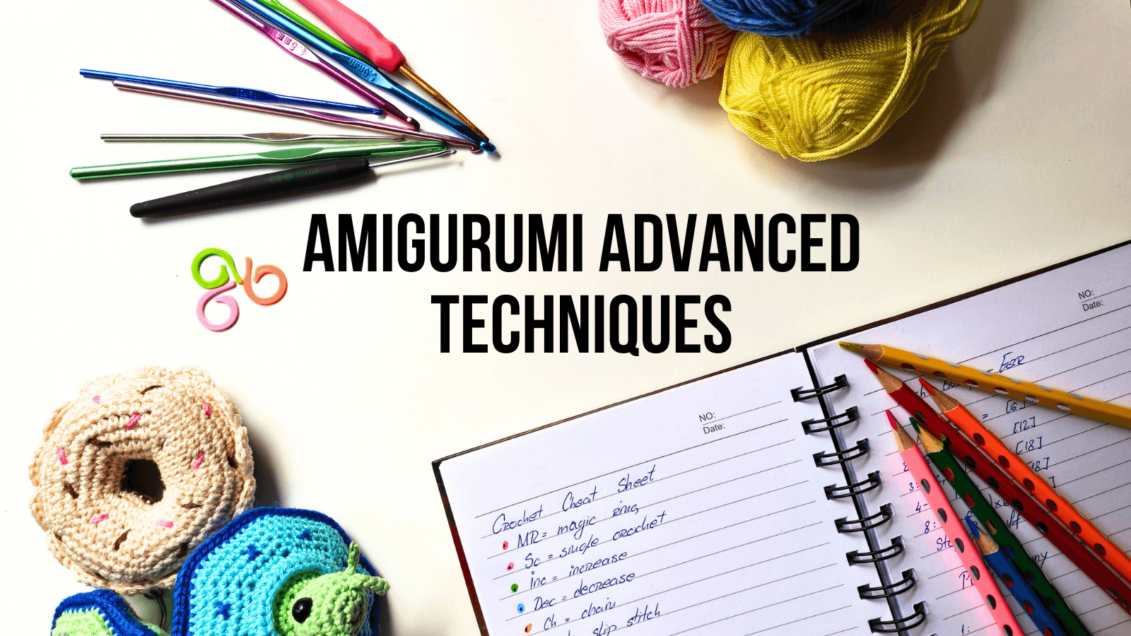 Amigurumi Advanced Techniques: The Secret to Professional Crochet Dolls