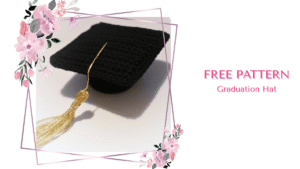 Free Graduation Hat Crochet Pattern by EmmaS Dolls