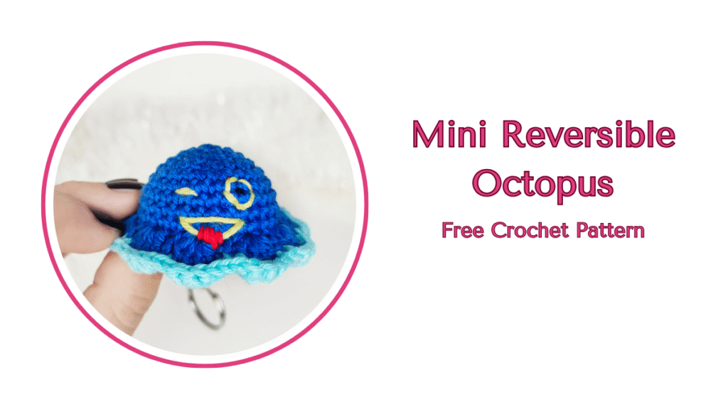 Mini-Reversible-Octopus-Free-Crochet-Pattern